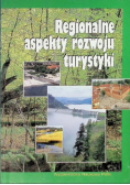 Regionalne aspekty rozwoju turystyki