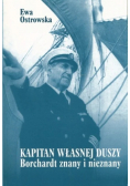 Kapitan własnej duszy Borchardt znany i nieznany