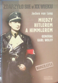 Między Hitlerem a Himmlerem