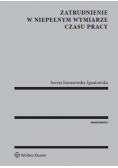 Zatrudnienie w niepełnym wymiarze czasu pracy