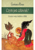 Czym jest człowiek?  Uczucia i więzy ludzkie w Biblii