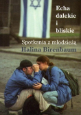 Echa dalekie i bliskie Spotkania z młodzieżą plus