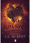 Na zawsze?