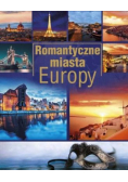Romantyczne miasta Europy