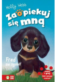 Zaopiekuj się mną Fred się zgubił