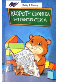 Kłopoty chomika Hubercika