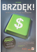 Brzdęk Jak odkręcić internetowy kurek z pieniędzmi