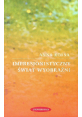 Impresjonistyczny świat wyobraźni