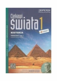 Ciekawi świata 1 Historia podręcznik część 1 zakres rozszerzony