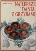 Najlepsze dania z grzybami