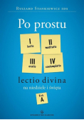 Po prostu Lectio divina na niedziele i święta Rok A