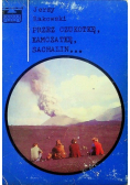 Przez czukotkę, kamczatkę, sachalin