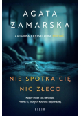 Nie spotka cię nic złego