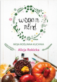 Wegan Nerd Moja roślinna kuchnia