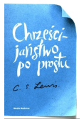 Chrześcijaństwo po prostu
