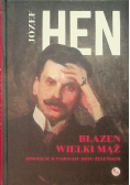 Błazen wielki mąż Opowieść o Tadeuszu Żeleńskim