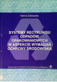 Systemy recyklingu odpadów opakowaniowych w aspekcie wymagań ochrony środowiska