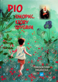 Pio. Chłopiec który wygrał