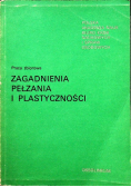 Zagadnienia Pełzania i Plastyczności