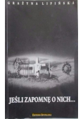 Jeśli zapomnę o nich