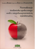 Normalizacja środowiska społecznego osób z niepełnosprawnością intelektualną
