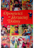 Opowieści ze Skrzaciej Doliny