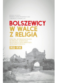 Bolszewicy w walce z religią