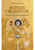 Mistyczki i wojowniczki