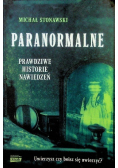 Paranormalne Prawdziwe historie nawiedzeń