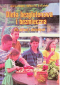 Dieta bezglutenowa i bezmleczna dla dzieci i dorosłych