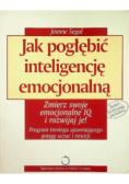 Jak pogłębić inteligencję emocjonalną