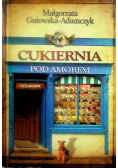 Cukiernia Pod Amorem Tom 2 Cieślakowie