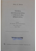 Teoria socjologiczna i struktura społeczna