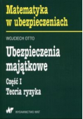 Ubezpieczenia majątkowe Część 1 Teoria ryzyka