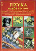 Fizyka Wybór testów Tom I