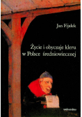 Życie i obyczaje kleru w Polsce średniowiecznej
