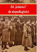 Od Jedności do niepodległości