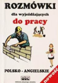 Polsko - angielski rozmówki dla wyjeżdżających do pracy