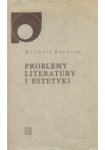 Problemy literatury i estetyki