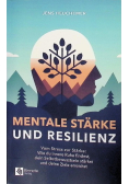 Mentale Starke und Resilienz
