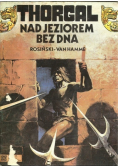 Thorgal nad jeziorem bez dna Tom 3