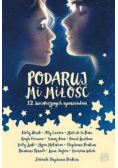 Podaruj mi miłość