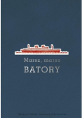Marsz marsz Batory