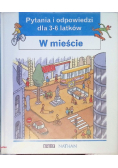 Pytania i odpowiedzi dla 3-6 latków W mieście