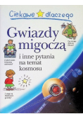 Ciekawe dlaczego  Gwiazdy migoczą