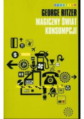 Magiczny świat konsumpcji