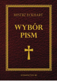 Mistrz Eckhart Wybór pism