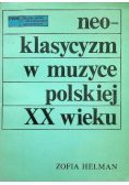 Neoklasycyzm w muzyce polskiej XX wieku