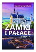Skarby cywilizacji  Zamki i pałace świata