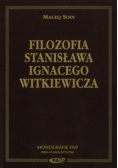 Filozofia Stanisława Ignacego Witkiewicza